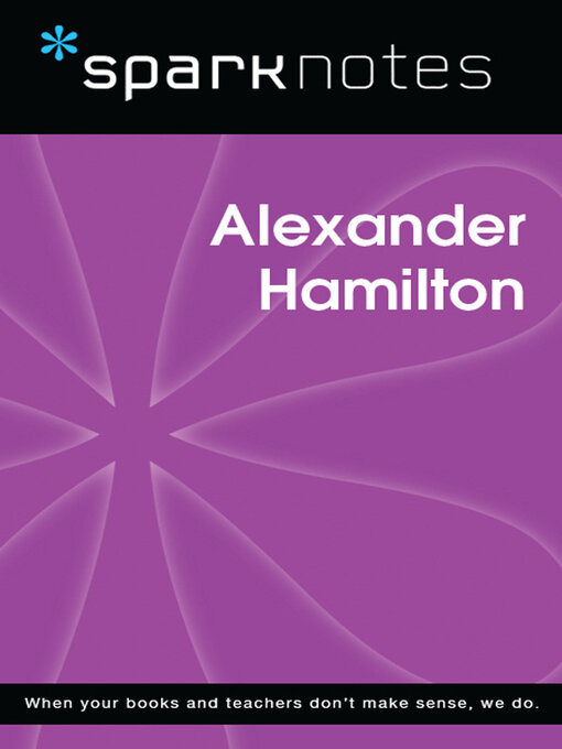 Title details for Alexander Hamilton by SparkNotes - Available